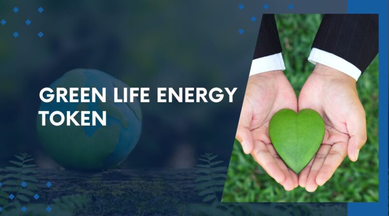 Green Life Energy Token