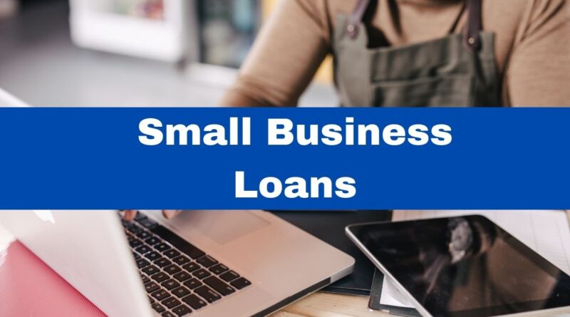 Small Business Loans